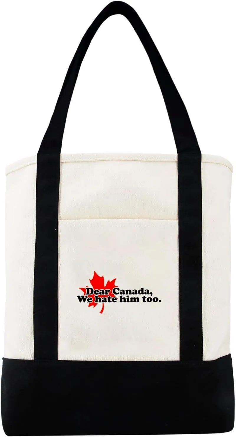 Dear Canada We Hate Him Too Canvas Tote Bags For Daughters