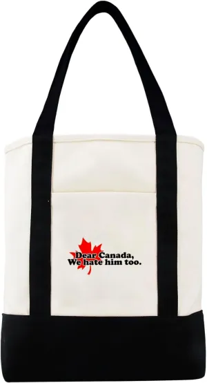 Dear Canada We Hate Him Too Canvas Tote Bags For Daughters