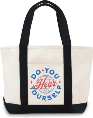 Do You Hear Yourself Canvas Tote Bag Large Canvas Bag Use For Grocery Bags,Shopping Bags