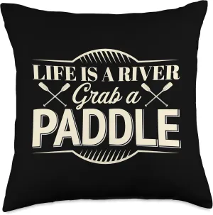 Funny Life Is A River Grab A Paddle River Rafting Throw Pillow