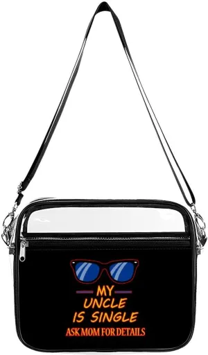 My Uncle is Single Clear Stadium Bag Clear Messenger Bag Shoulder Bag with 2 Compartments Clear Crossbody Bag