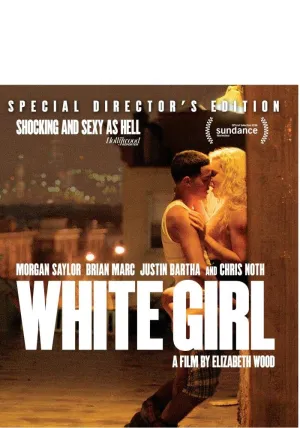 White Girl - Special Director’s Edition [Blu-ray]